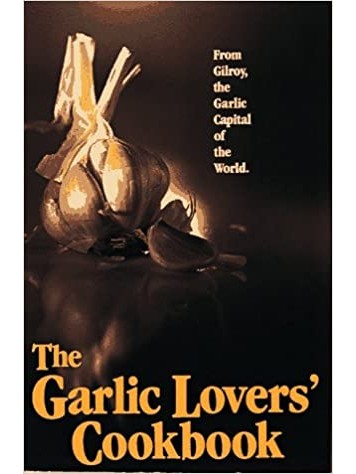 大蒜愛好者食譜 Gilroy Garlic Festival 16.98 美元 Vintage