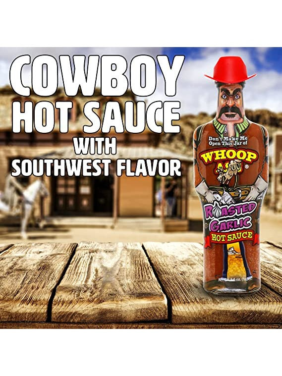 Hot Sauce Whoop Ass Roasted Garlic in a Cowboy shaped bottle with Red hat 5.6 oz  Heat $9.98