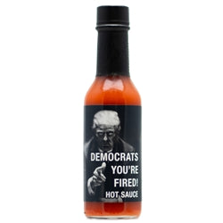 Hot Sauce President Trump's :Democrats,You're Fired Hot Sauce Heat 6 $7.98