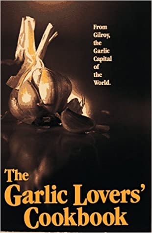 Libro de cocina para amantes del ajo Gilroy Garlic Festival Espiral $18.98 VINTAGE