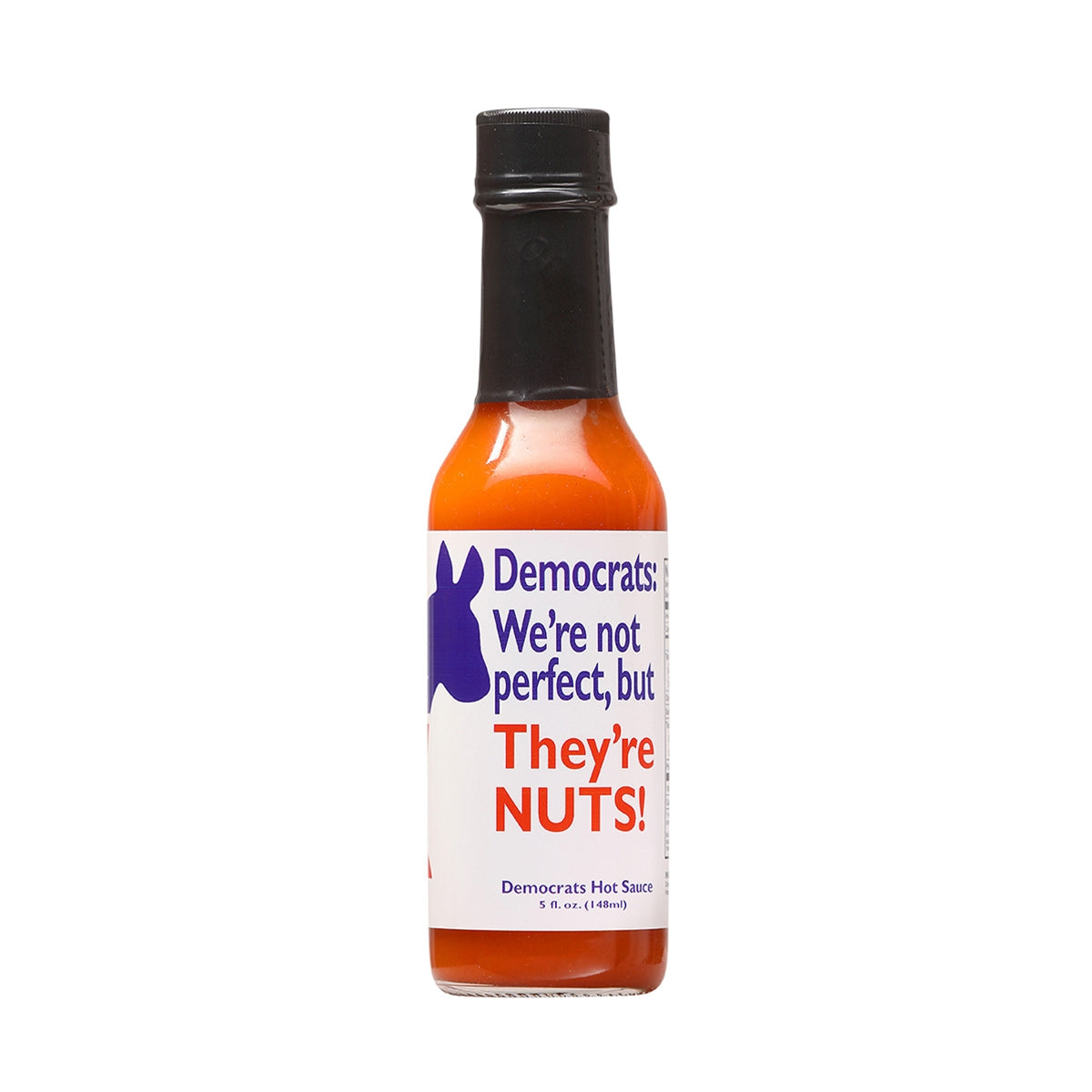 Hot Sauce Democrats We're not perfect, but They're NUTS! 5 oz Heat 6 Political