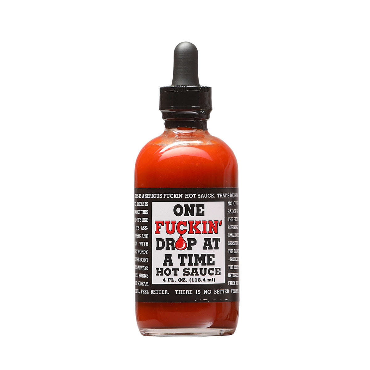 Hot Sauce One Fuckin Drop At A Time 4 oz Eyedropper Heat 10+++ Extract
