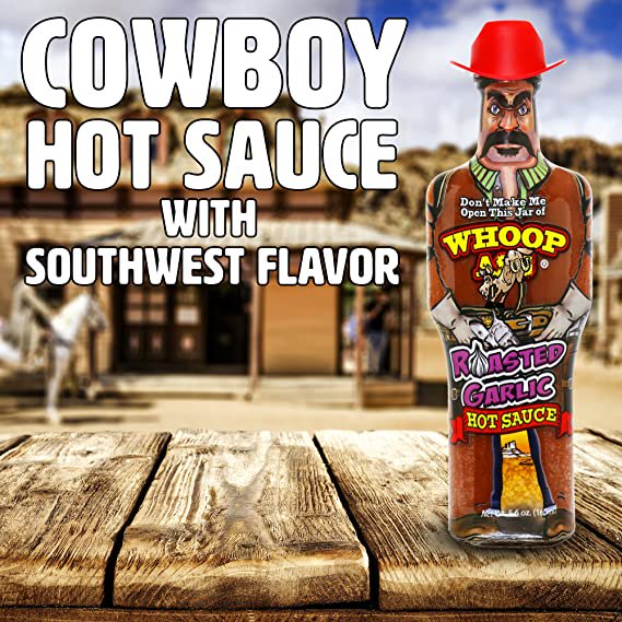 Hot Sauce Whoop Ass Roasted Garlic in a Cowboy shaped bottle with Red hat 5.6 oz  Heat $9.98