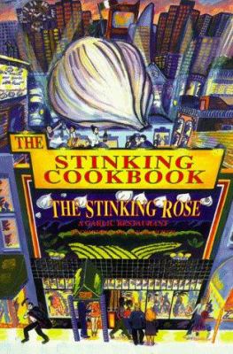 The Stinking Cookbook de The Stinking Rose Restaurant en San Francisco CA Vintage